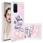 Pattern Printing Glitter Powder Quicksand TPU Back Case for Samsung Galaxy S20 Plus – Never Stop Dreaming